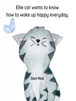 ellie-cat-wants-to-know-how-to-wake-up-happy-everyday.jpg
