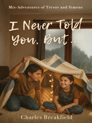 i-never-told-you-but...mis-adventures-of-trevor-and-simone.jpg