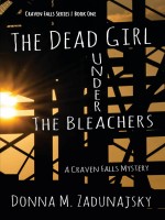 the-dead-girl-under-the-bleachers-a-craven-fall-mystery.jpg