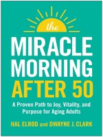 the-miracle-morning-after-50-a-proven-path-to-joy-vitality-and-purpose-for-aging-adults.jpg