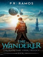 the-wanderer-the-planetary-fixer-trilogy-book-1.jpg
