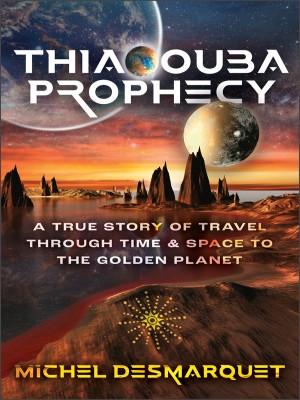 thiaoouba-prophecy-a-true-story-of-travel-through-time-and-space-to-the-golden-planet.jpg