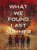 what-we-found-last-summer.jpg