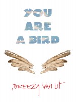 you-are-a-bird.jpg